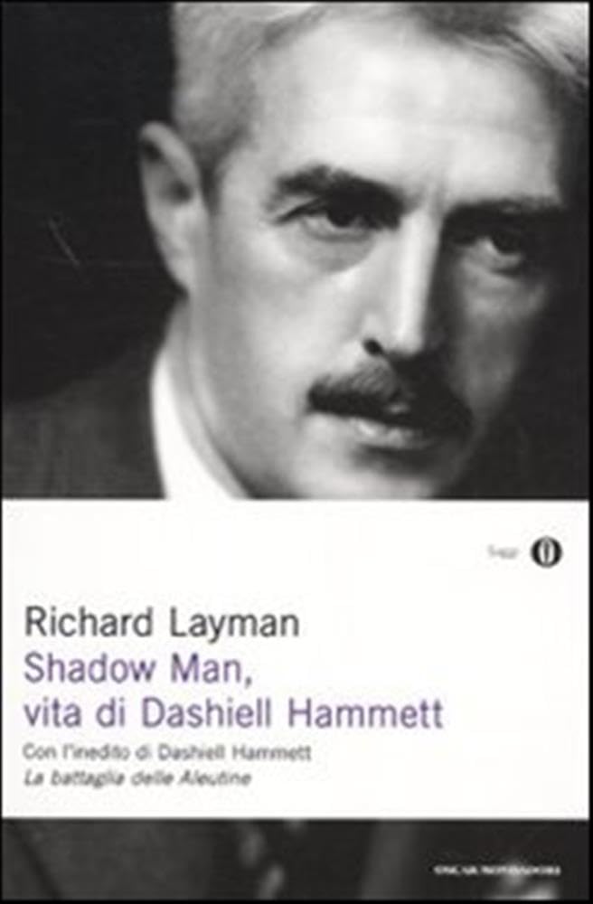 Shadow Man, Vita Di Dashiell Hammett. Con Un Inedito Di Dashiell Hammett - 4