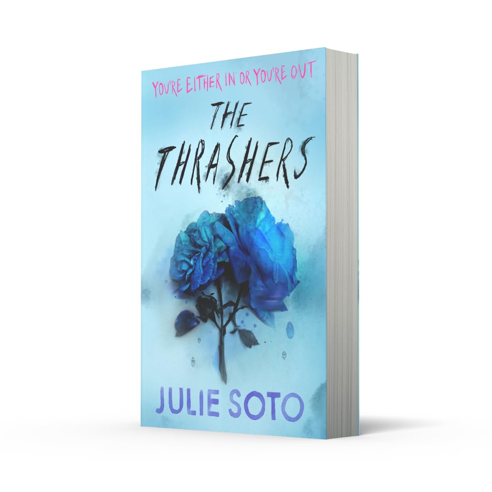 The Thrashers: A gripping YA thriller from the #1 Sunday Times bestselling author of Rose in Chains