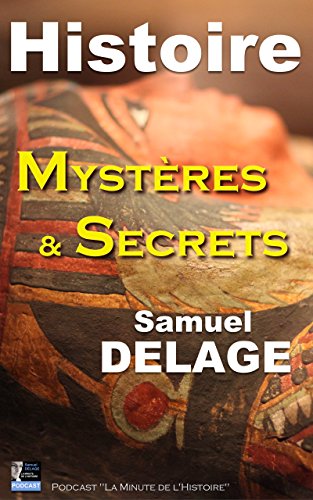 Télécharger Histoire, Mystères et Secrets: Egypte, Vatican, Titanic, Tour Eiffel, Louvre, Chambord, Catacombes. Gratuit