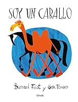 Soy un caballo 841685419X Book Cover