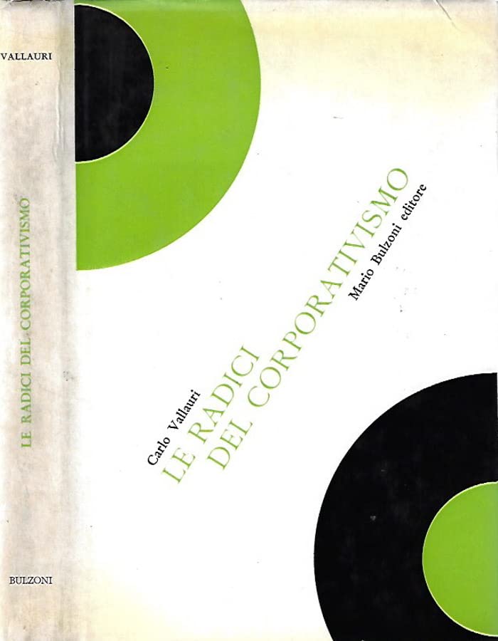 Le radici del corporativismo.