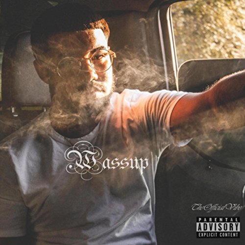 Wassup [Explicit]