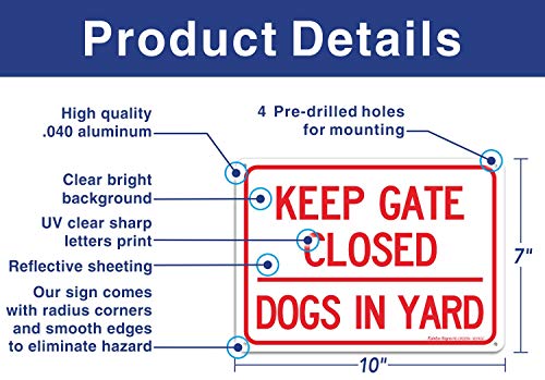 (2 Pack) Keep Gate Closed Dogs In Yard Sign, 10 X 7 Inches Rectangle.040 Rust Free Aluminum, Uv Protected And Waterproof, Weather Resistant, Durable Ink, Easy To Mount #TOP1