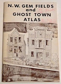 Paperback N.W. Gem Field and Ghost Town Atlas Book