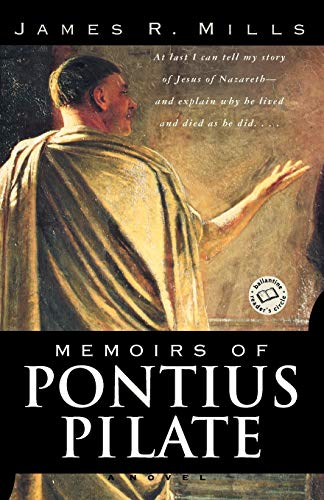Memoirs of pontius pilate: a novel (ballantine reader's circle)…