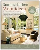 Sommerfarben Wohnideen für Farbpsychologie Raumgestaltung Outdoor Living Textilien Upcycling Möbel Dekoration Natürliche Materialien und Kreative Einrichtungsideen