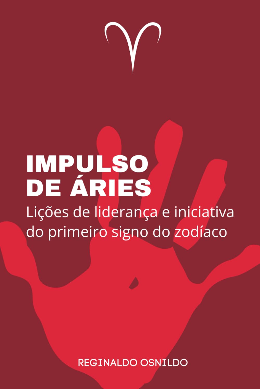 Impulso de Áries: lições de liderança e iniciativa do primeiro signo do zodíaco