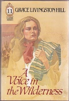 Hardcover A Voice in the Wilderness (Classic Series No. 11) Book