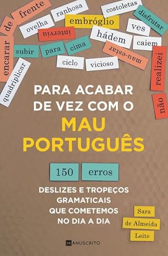 Para acabar de vez com o mau português