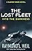 The Lost Fleet: Into the Darkness: A Slaver Wars Novel
