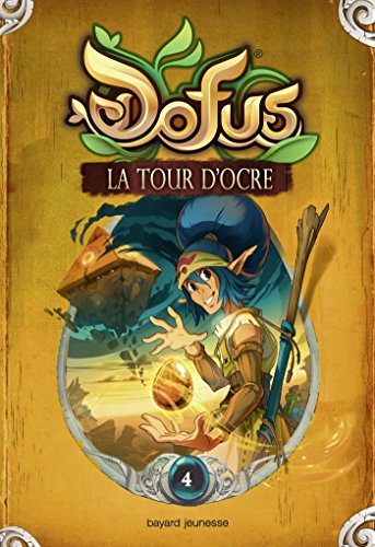 Dofus, Vous êtes maître du récit, Tome 04: La pyramide ocre