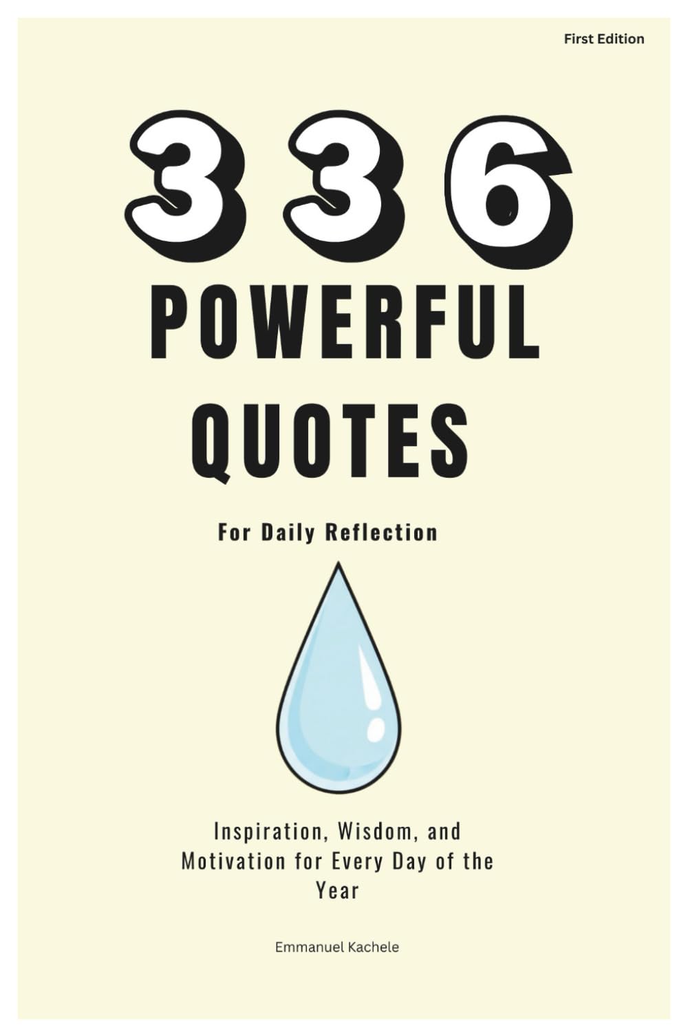 366 Powerful Quotes for Daily Reflection: Inspiration, Wisdom, and Motivation for Every Day of the Year