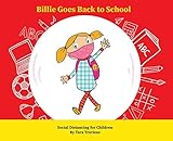 Billie Goes Back to School: Social Distancing for Children