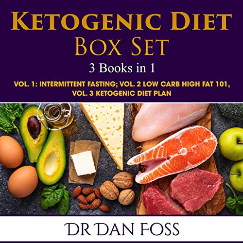 Ketogenic Diet Box Set 3 Books in 1 Vol. 1 Intermittent