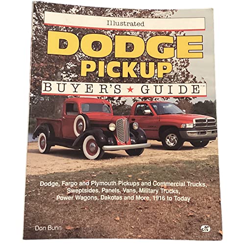 Illustrated Dodge Pickup Buyer's Guide (Illustrated Buyer's Guide...