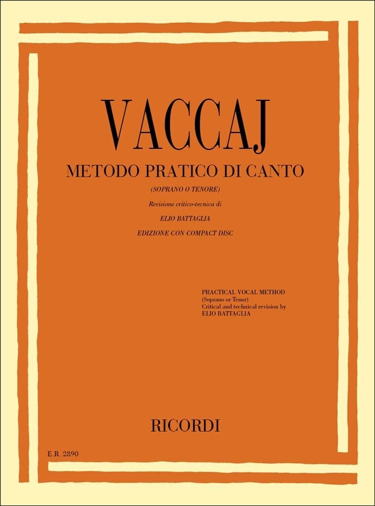 Vaccaj metodo pratico di canto / Vaccai Practical Vocal Method - High Voice: Soprano O Tenore / Soprano or Tenor