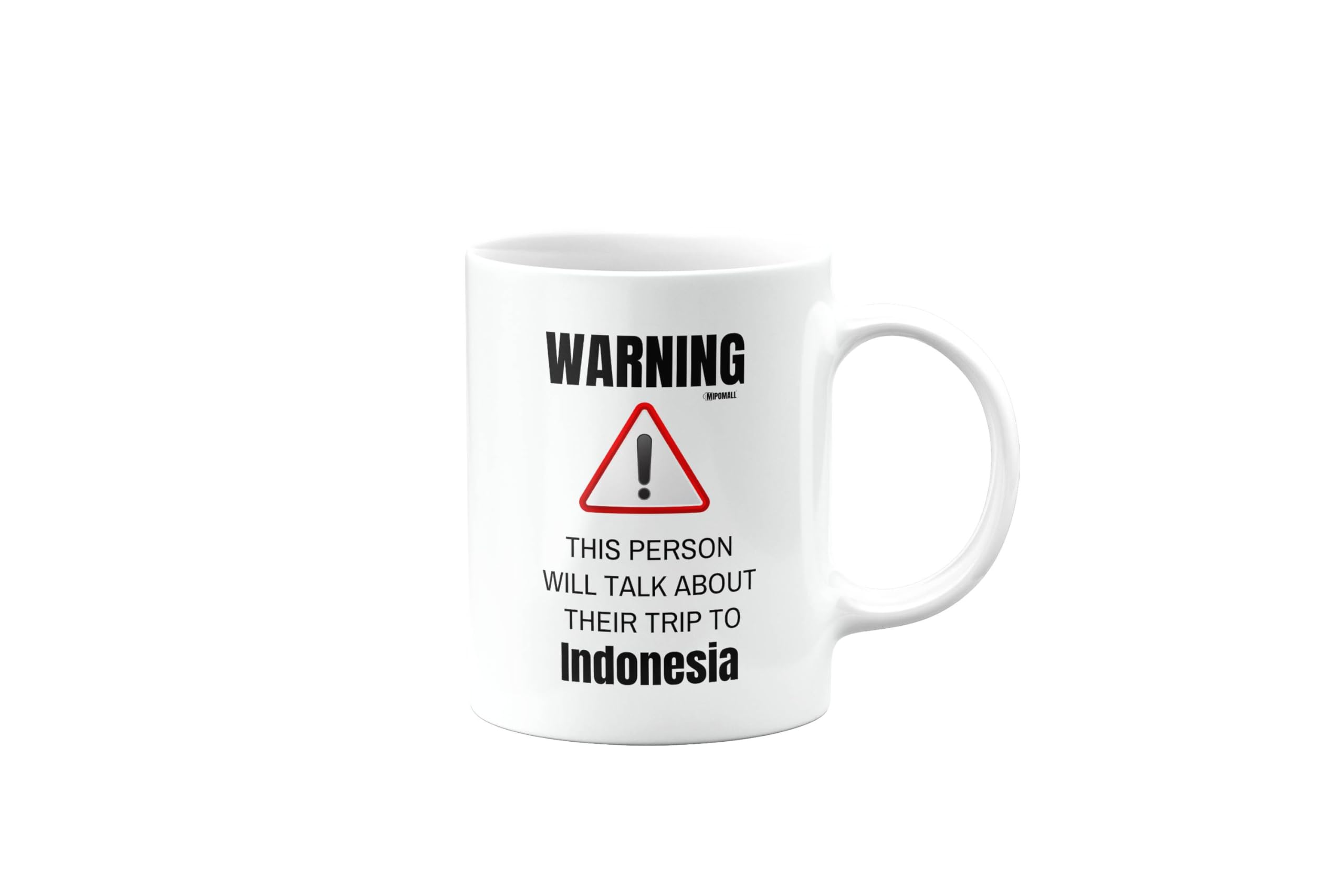 MIPOMALL Funny Travelling Gift, Trip or Holiday to Indonesia, Mug Presents for Christmas, Backpacking, Leaving, Goodbye, Hiking or Moving for Best Friend, Colleague or Boss, mm-CA_240_79
