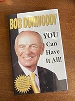 You Can Have it All 0970006713 Book Cover