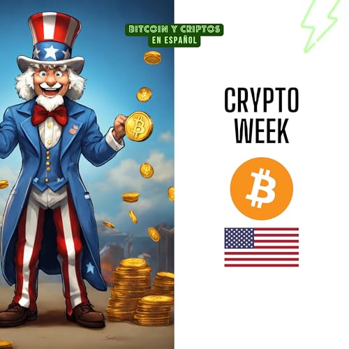 『163. Crypto Week en EEUU 🇺🇸 Bitcoin 123K 🚀』のカバーアート