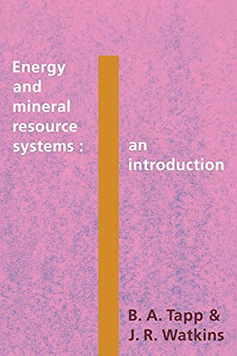 Energy and Mineral Resource Systems: An Introduction