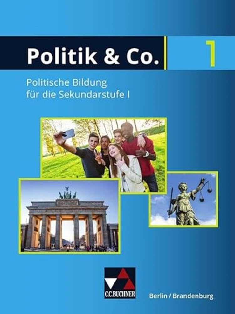 Politik & Co. – Berlin/Brandenburg - neu / Politik & Co. Berlin/Brandenburg 1 - neu: für die Jahrgangsstufen 7/8