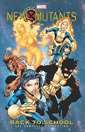 New Mutants Back to School: The Complete