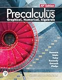 Demana, Precalculus: Graphical, Numerical, Algebraic AP Edition 11e, 2024 Student Edition