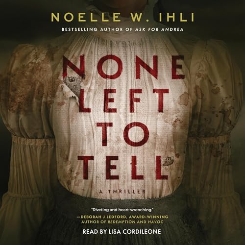 None Left to Tell by Noelle Ihli episode artwork
