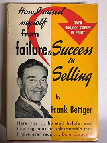 How I Raised Myself from Failure to success in ... B000AS2QL8 Book Cover