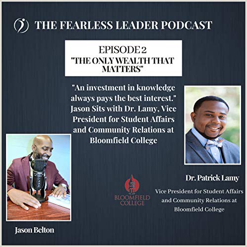 Episode 5: "THE ONLY WEALTH THAT MATTERS"