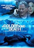 Colder Kind of Death