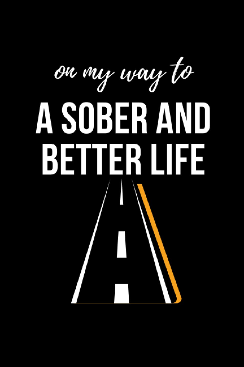 Addiction Recovery Journal Guided Daily Sober life: Sobriety Gift Workbook with Health Tracker, Reflection Space and Writing Ideas