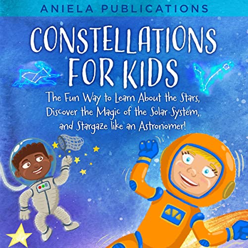 Constellations for Kids by Aniela Publications episode artwork