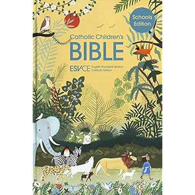 ESV-CE Catholic Children's Bible, Schools' Edition, Authentic Full Colour Illustrations, British Liturgical Bible, ESV-CE, Hardback, Standard size