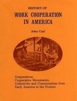 Paperback History of Work Cooperation in America Book