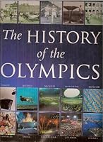 The History of the Olympics 1856485447 Book Cover
