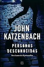 Personas desconocidas (La Trama)