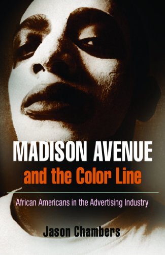 Cover of Madison Avenue and the Color Line: African Americans in the Advertising Industry