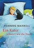 henning mankell bücher gummistiefel  Ein Kater schwarz wie die Nacht