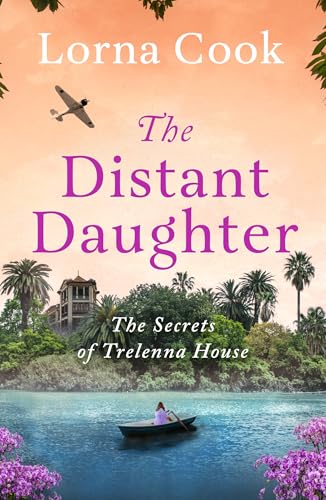 The Distant Daughter (The Secrets of Trelenna House Book 1)