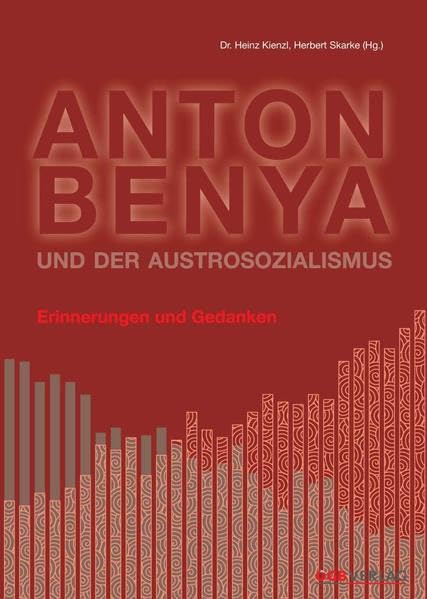 Anton Benya und der Austrosozialismus (Varia)