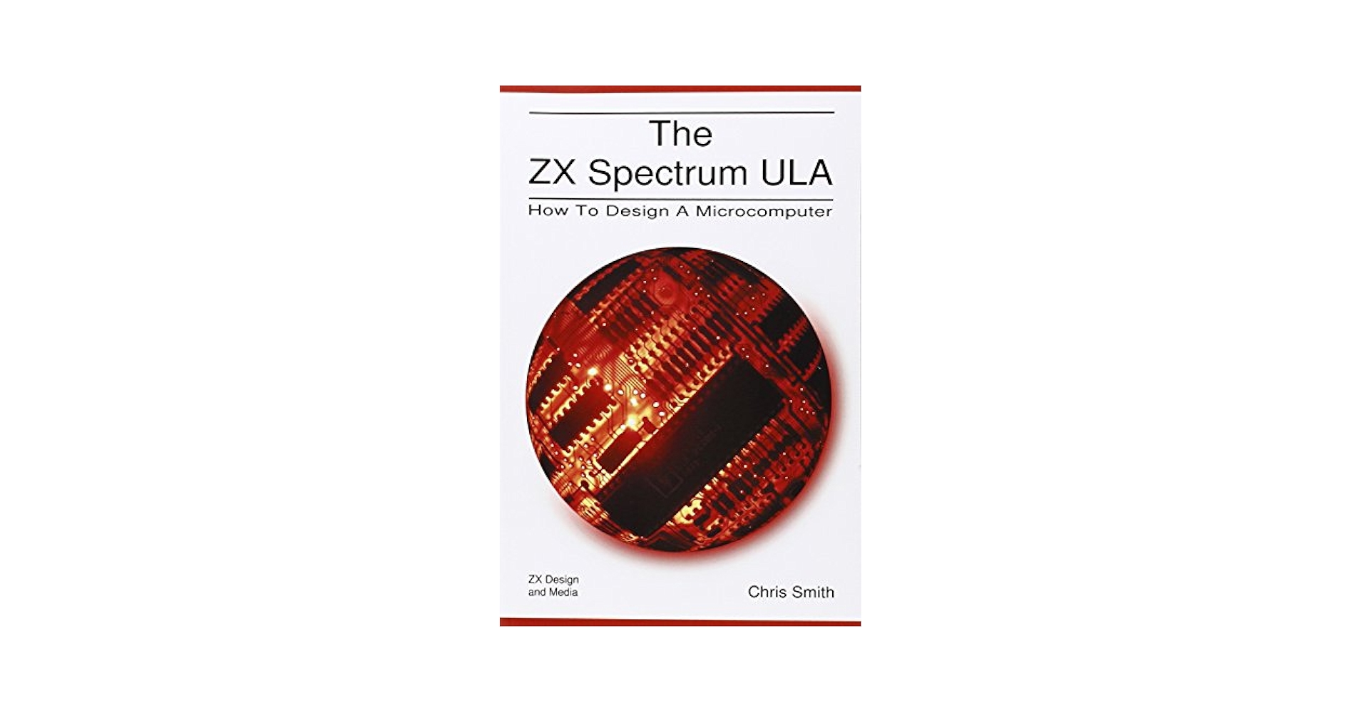 コンピュータ・IT Technical books The ZX Spectrum Ula: How to Design a Microcomputer (ZX