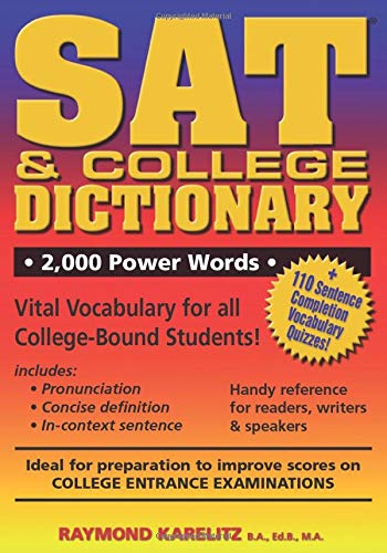 SAT & College Dictionary: Vital Vocabulary for all College-Bound Students!
