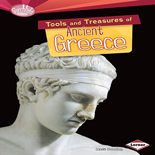 Tools and Treasures of Ancient Greece by Matt Doeden episode artwork