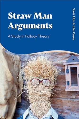 Straw Man Arguments: A Study in Fallacy Theory view 2