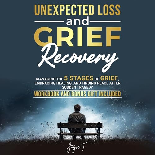 Unexpected Loss and Grief Recovery by Joyce T. episode artwork