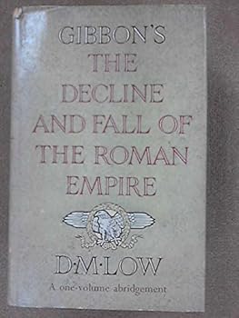 Gibbon'S Decline And Fall Of The Roman Empire