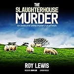 Cover of The Slaughterhouse Murder