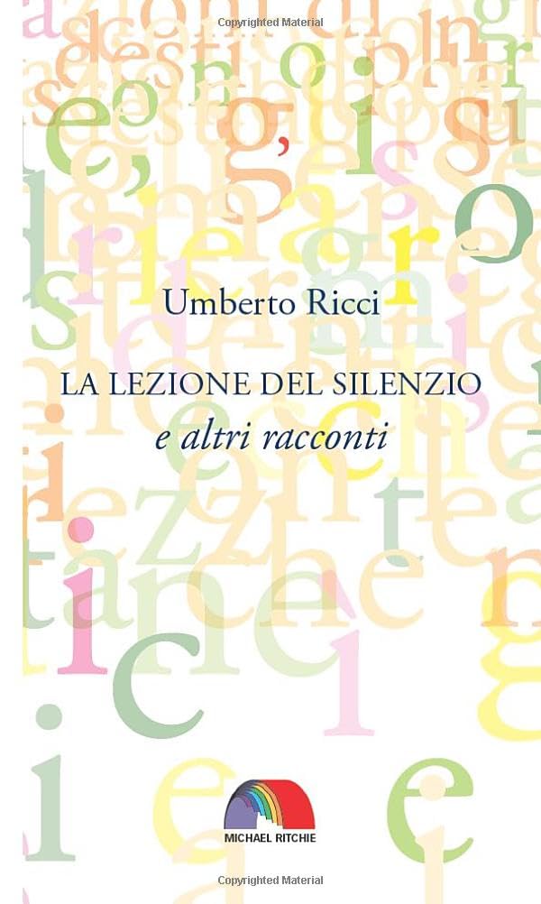 LA LEZIONE DEL SILENZIO: e altri racconti