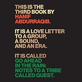 Go Ahead in the Rain: Notes to A Tribe Called Quest -  Dreamscape Media, LLC